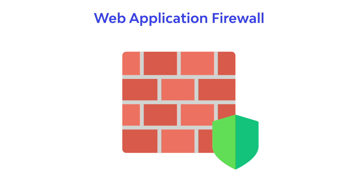 What is a WAF? Web Application Firewall Meaning