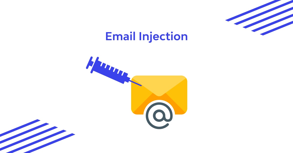 What is Email Injection?💉Examples & Prevention